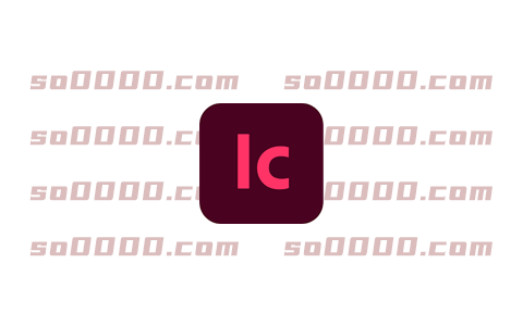InCopy 2024 软件安装教程